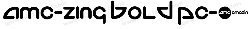 AMC-Zing Bold PC字体转换